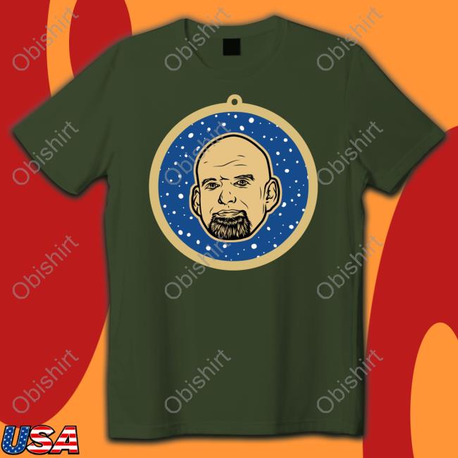 Fetterman Ornament T Shirt John Fetterman Store