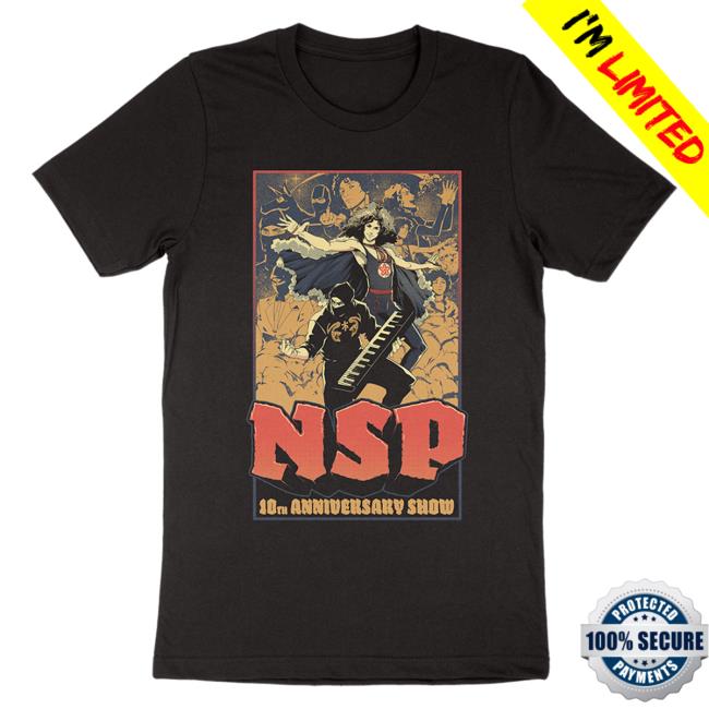 Official Ninja Sex Party Merch Store 10Th Anniversary New Shirt Last Chance! Ninjasexparty Shop