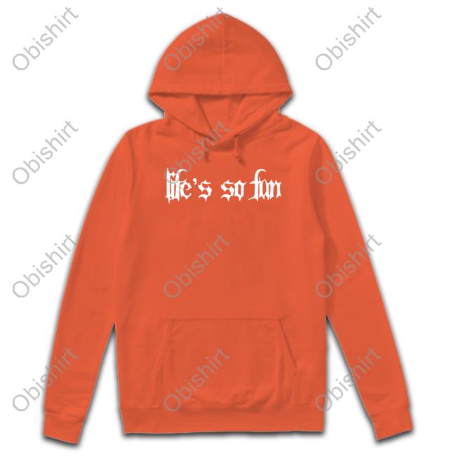 Life's So Fun Tee Muna Life's So Fun Goth Sweatshirt