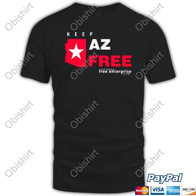 Keep Az Free Arizona Free Enterprise Club Hoodie