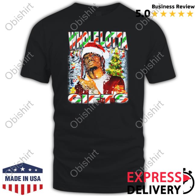 Whole Lotta Gifts New Shirt Memeabletees