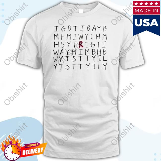Official Igbtibayb Mfmiwychm Hsytrigti Tee Shirt
