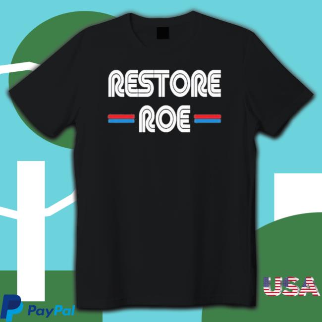 Restore Roe 2023 Hoodie