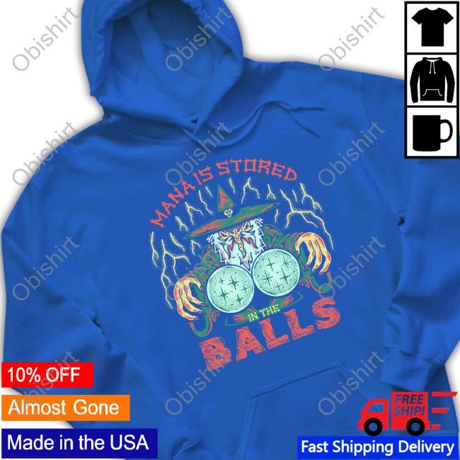 Wizard Of Barge Mana Is Stored In The Balls Tee