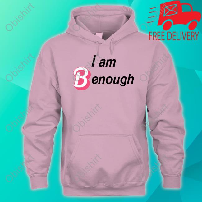 Benjaminaboyce I Am Benough Hoodie
