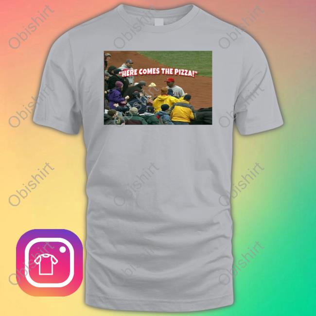 Fenway Pizza Chucker Here Comes The Pizza Shirt