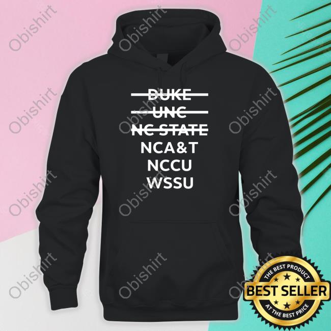 Jamie Walker Wearing Duke Unc Nc State Nca&T Nccu Wssu Shirt
