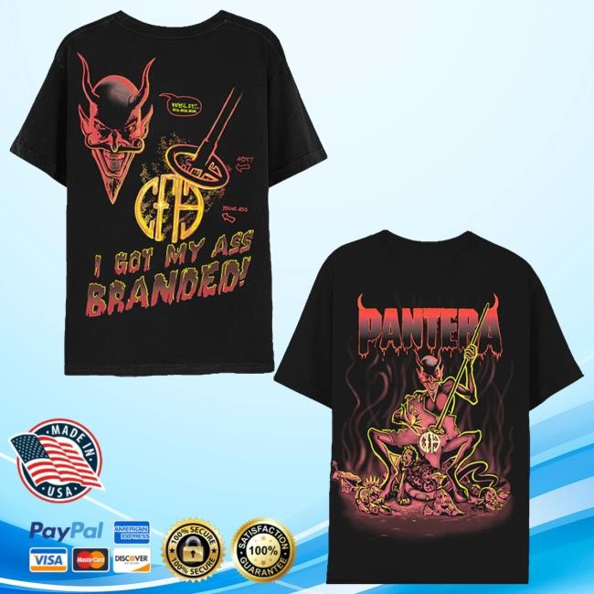 Pantera Merch Store I Got My Ass Branded Black Funny Shirt