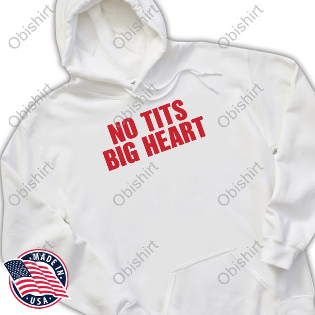 Reneé On Tour No Tits Big Heart Shirt