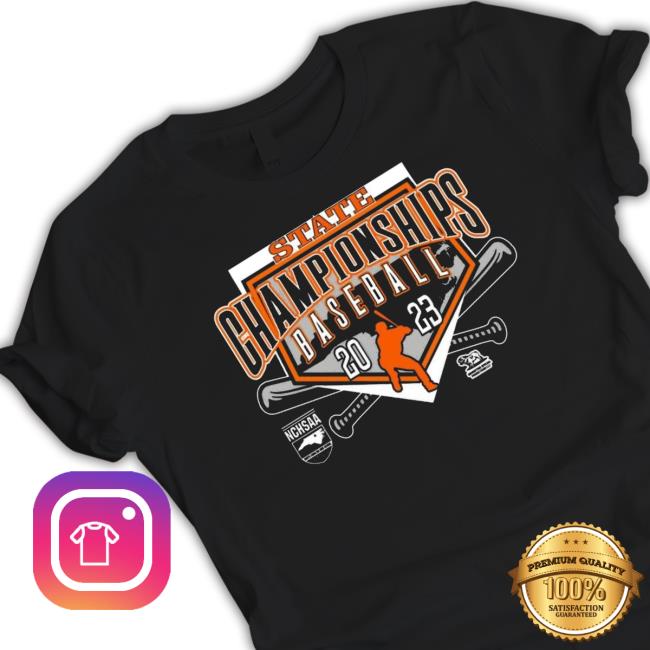 State Champions Baseball 2023 Nchsaa North Carolina High School tee shirt