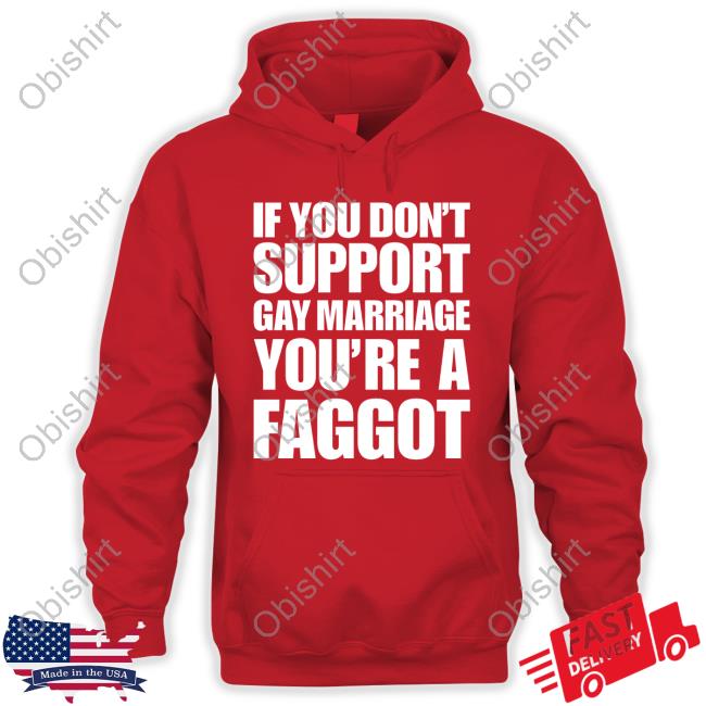 Chris If You Don't Support Gay Marriage T Shirt