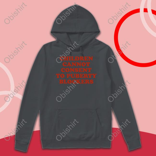 Brandon Straka Children Cannot Consent To Puberty Blockers Shirt