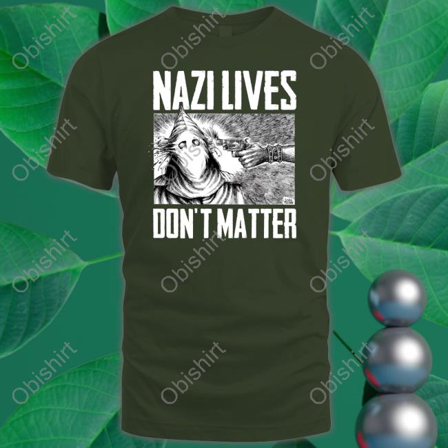 Nazi Lives Don't Matter - Diablo Macabre T Shirt Punk With A Camera Store