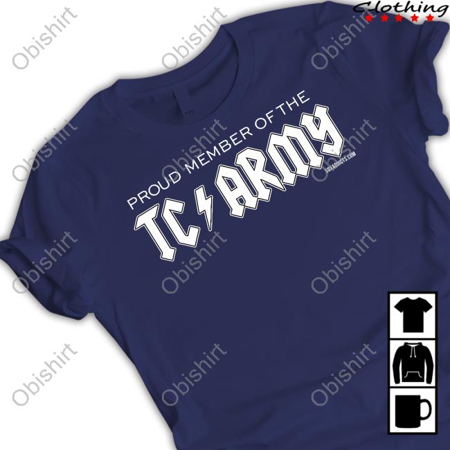 Proud Member Of The Tc Army Long Sleeve Tee Shirt