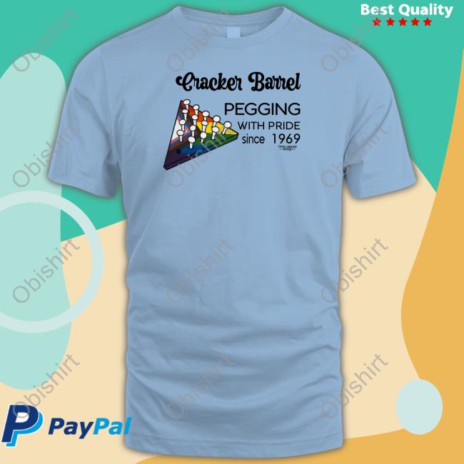 Shirtsthtgohard Cracker Barrel Pegging With Pride Since 1969 Long Sleeve T Shirt