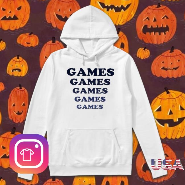 Games Games Games Games Games 2023 shirt