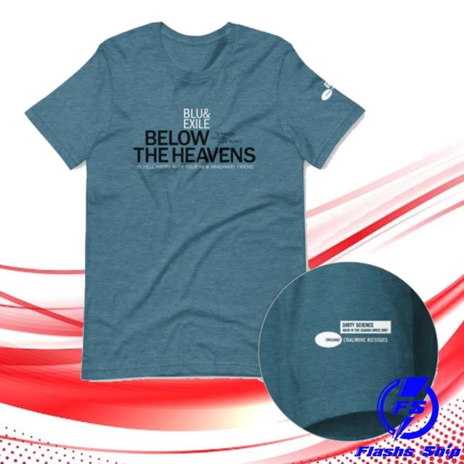 Dirty Science Records Store Below The Heavens Tee