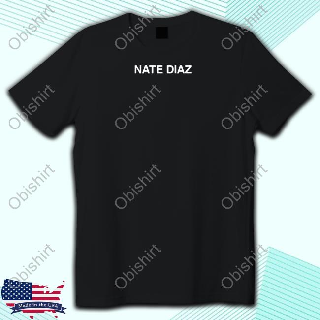 Shane Gillis Nate Diaz New Shirt