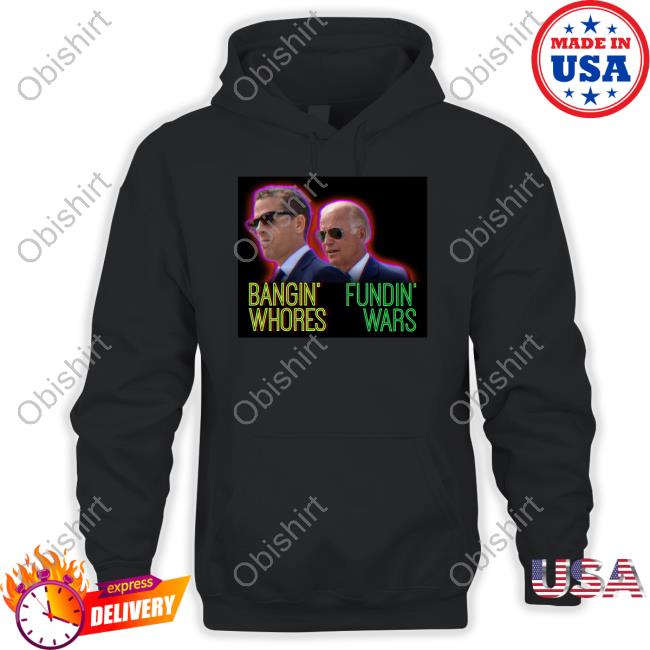 Redpillthreads Store Bangin' Whores Fundin' Wars Shirts