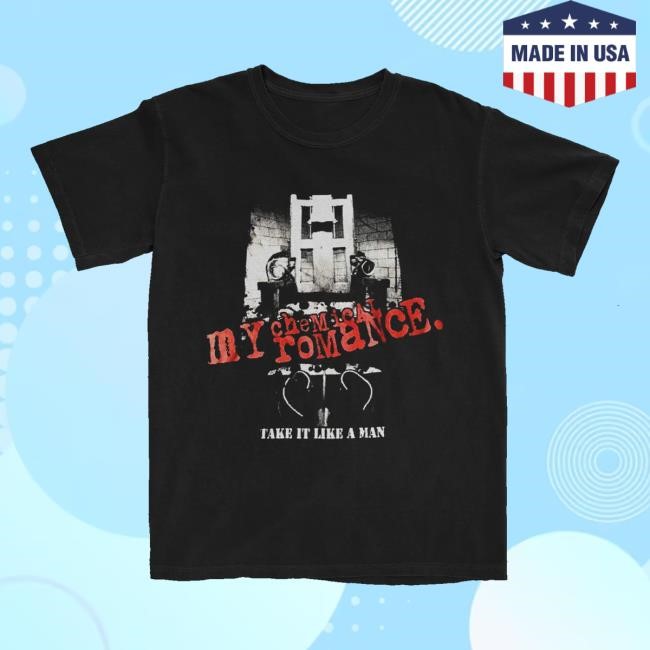 My Chemical Romance Merch Store Take It Like A Man Shirt