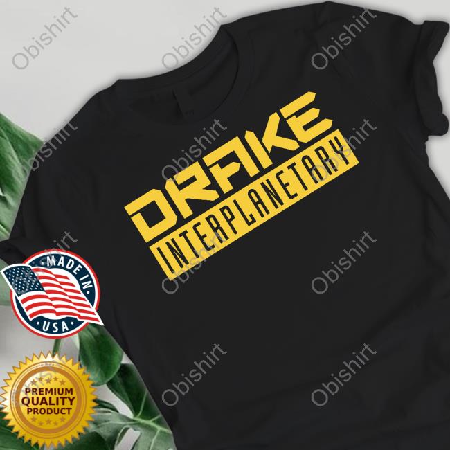 Drake Interplanetary Shirts