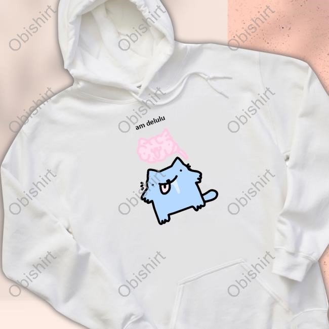 Sillynub Merch Am Delulu Hoodie Sillynub Merch Am Delulu Hoodie Sweatshirt