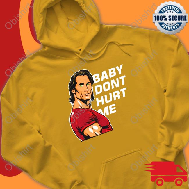Mikeohearnlifestyle Store Baby Dont Hurt Me Hoodie