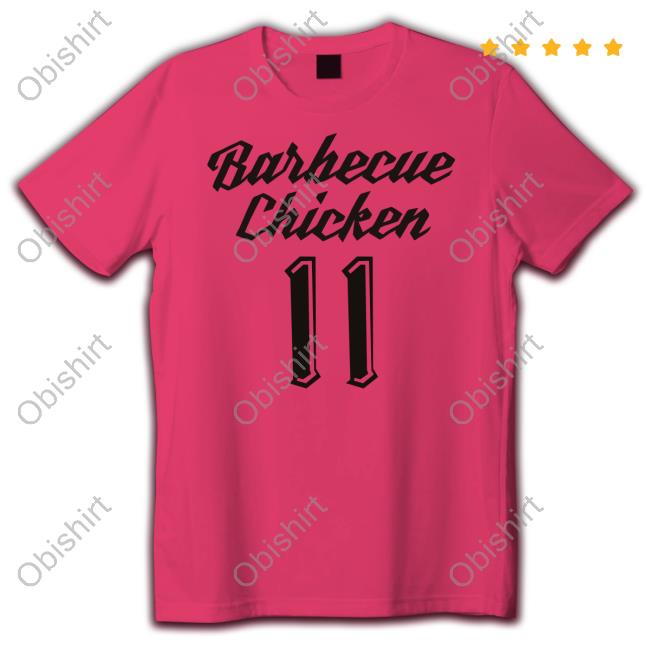 Barbecue Chicken 11 T Shirt
