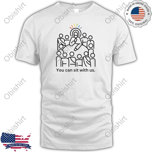 Official Honeychildquilts You Can Sit With Us Tee