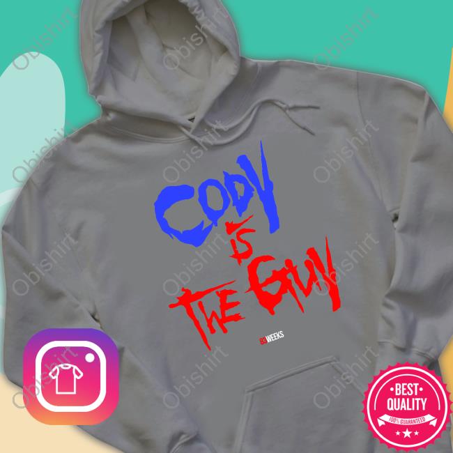 Heyheyitsconrad Cody Is The Guy 83 Weeks Long Sleeve T Shirt