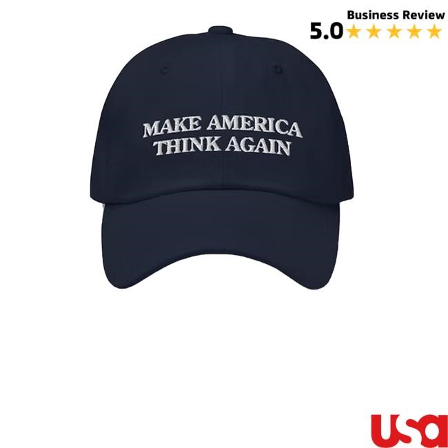 Demsmight Merch Make America Think Again Hat