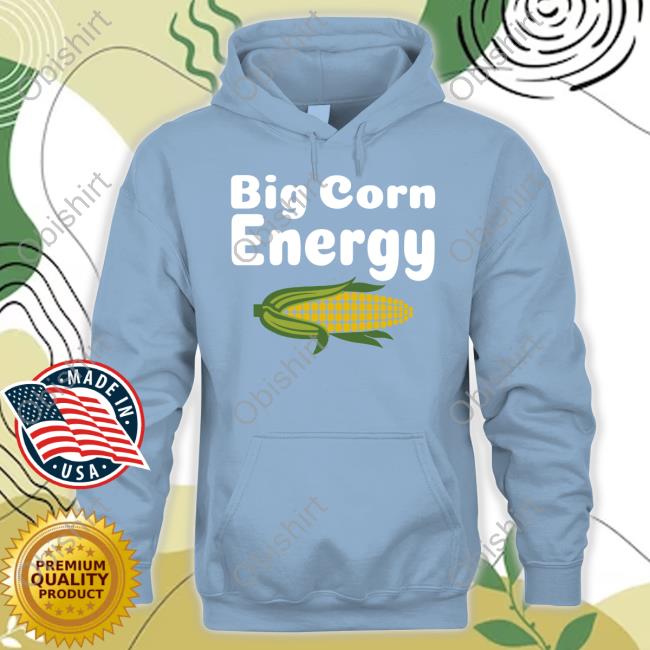 Bigcornenergy Merch Big Corn Energy New Shirt