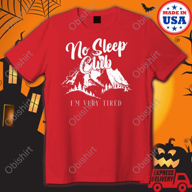 Colleen Ballinger Store No Sleep Club I'm Very Tired T Shirt
