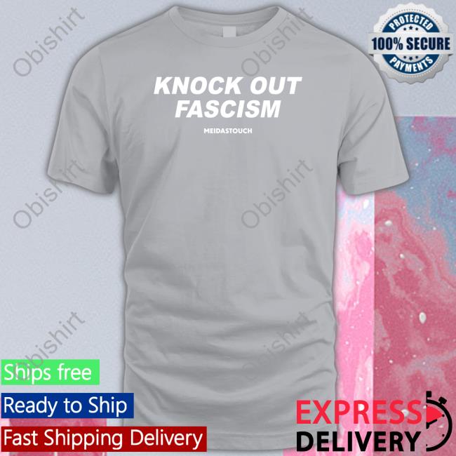 Knock Out Fascism Tee Shirt