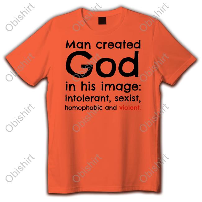 Man Created God Sweatshirt Toriatheisttori