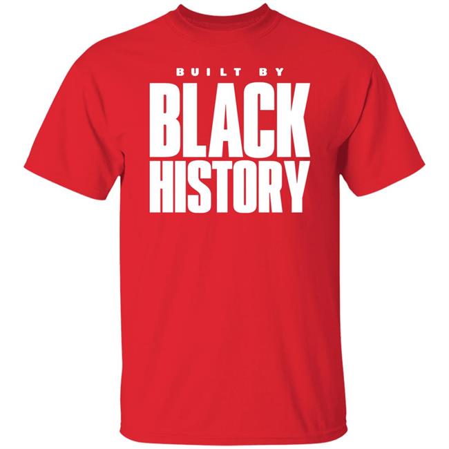 Built By Black History Shirt Chicago Bulls