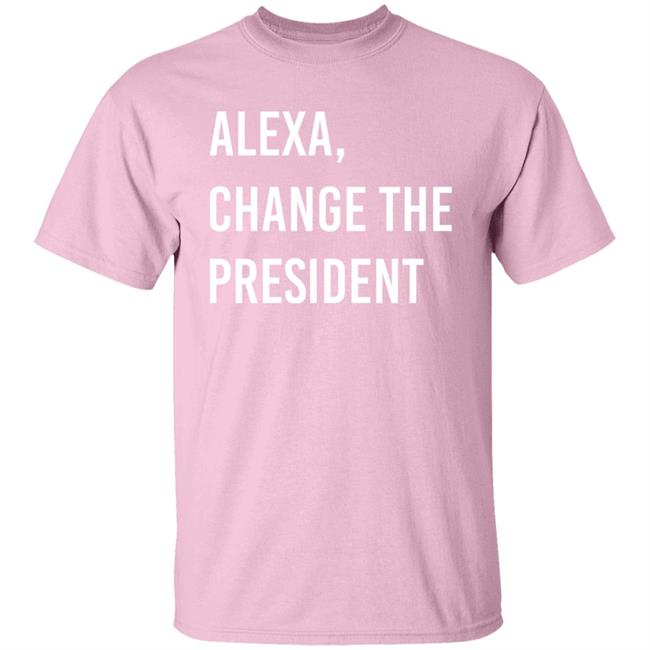 Brittanyaldean Alexa, Change The President Shirt Brittanyandkasi Merch