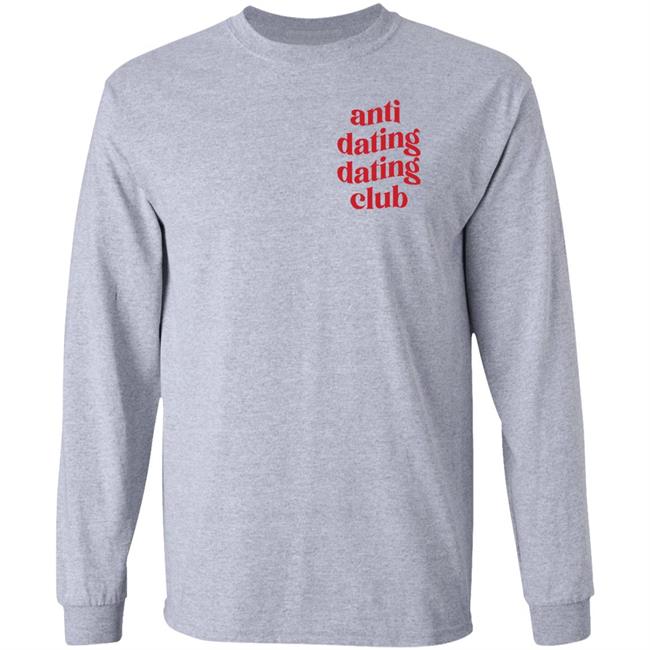 Anti Dating Dating Club Shirt Benihana Anti Dating Dating Club Shirt