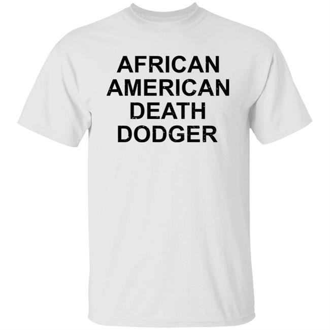 African American Death Dodger Shirt Nakye Western