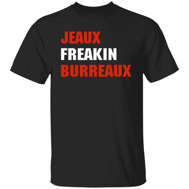 Jeaux Freaking Burreaux Sweatshirt LSU Women's Basketball Jeaux Freaking Burreaux Sweatshirt LSU Women's Basketball