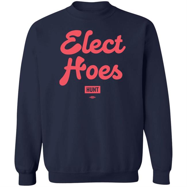 Alexandra Hunt Store Elect Hoes Sweatshirt Beau Of The Fifth Column Alexandra Hunt Store Elect Hoes Sweatshirt Beau Of The Fifth Column