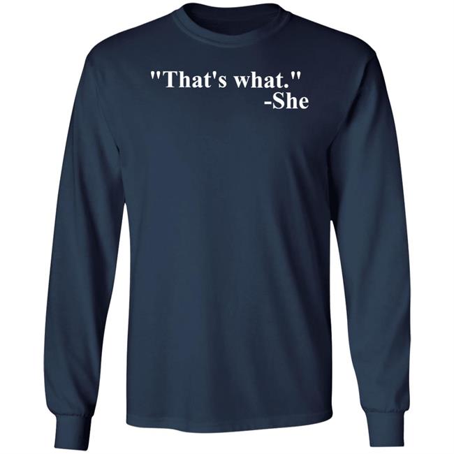 That's What She Shirt Mike Madrid That's What She Said Shirt That's What She Shirt Mike Madrid That's What She Said Shirt