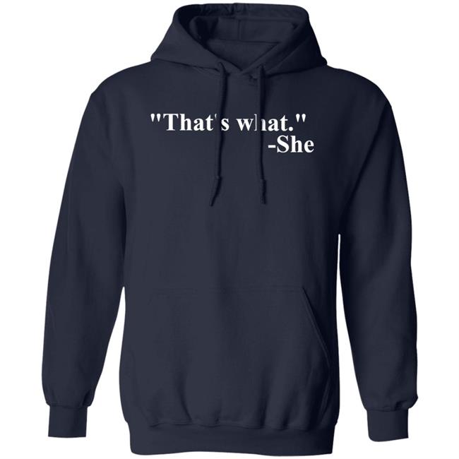 That's What She Shirt Mike Madrid That's What She Said Shirt That's What She Shirt Mike Madrid That's What She Said Shirt