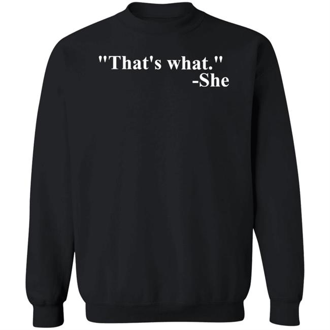 That's What She Shirt Mike Madrid That's What She Said Shirt That's What She Shirt Mike Madrid That's What She Said Shirt