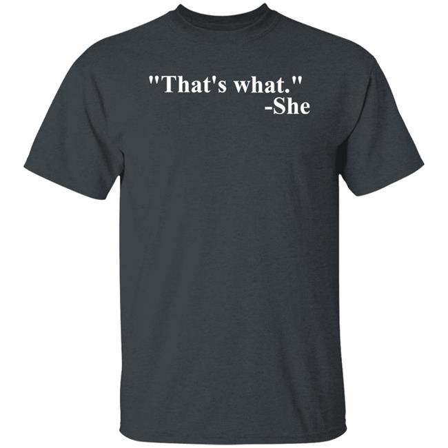 That's What She Shirt Mike Madrid That's What She Said Shirt That's What She Shirt Mike Madrid That's What She Said Shirt