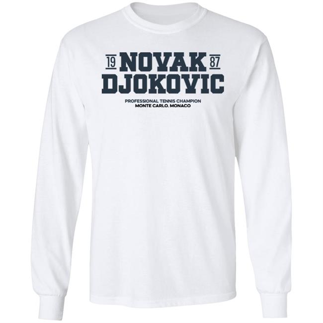 Novak Djokovic 1987 Professional Tennis Champion Monte Carlo Monaco Shirt Novak Djokovic 1987 Professional Tennis Champion Monte Carlo Monaco Shirt
