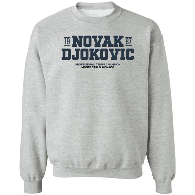 Novak Djokovic 1987 Professional Tennis Champion Monte Carlo Monaco Shirt Novak Djokovic 1987 Professional Tennis Champion Monte Carlo Monaco Shirt