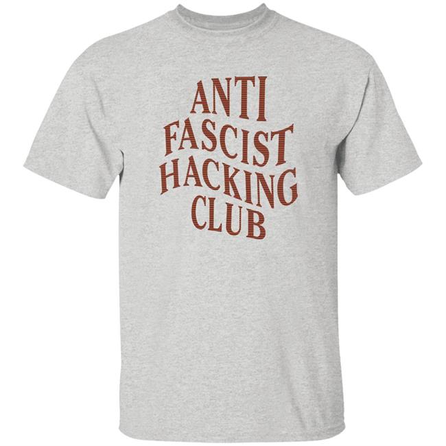 Katelyn Bowden Anti Fascist Hacking Club Shirt Katelyn Bowden Anti Fascist Hacking Club Shirt