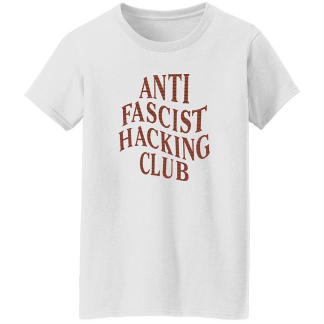 Katelyn Bowden Anti Fascist Hacking Club Shirt Katelyn Bowden Anti Fascist Hacking Club Shirt