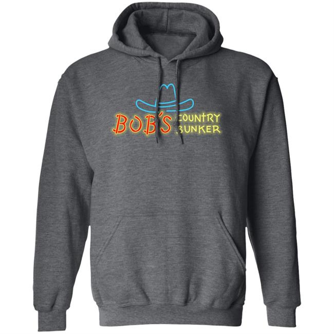 Super 70s Sports Store Bob's Country Bunker Tee Hoodie Sweatshirt Super 70s Sports Store Bob's Country Bunker Tee Hoodie Sweatshirt